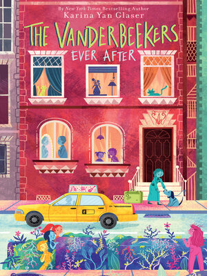 cover image of The Vanderbeekers Ever After